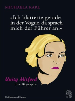 cover image of "Ich blätterte gerade in der Vogue, da sprach mich der Führer an."